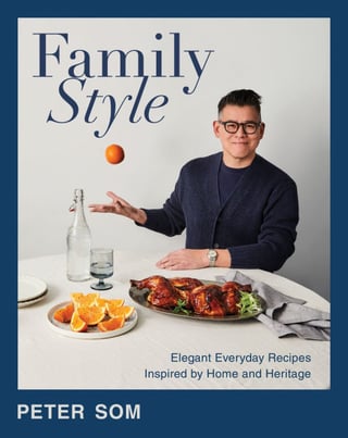 Family Style cookbook by Peter Som_cover image